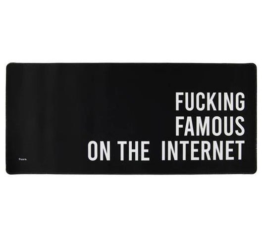 XXL Mouse Pad - Fucking Famous